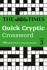 The Times Quick Cryptic Crossword Book 3