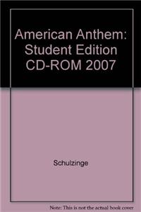 American Anthem: Student Edition CD-ROM 2007