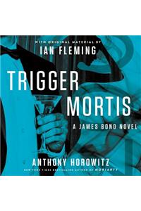 Trigger Mortis