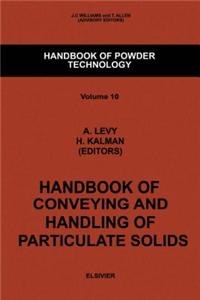 Handbook of Conveying and Handling of Particulate Solids