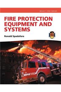 Fire Protection Equipment and Systems