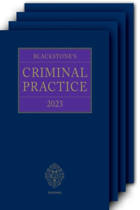 Blackstones Criminal Practice 2023 2 Volume Set with Supplements