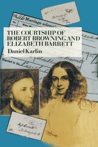 Courtship of Robert Browning and Elizabeth Barrett