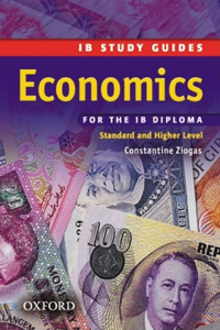 Economics for the IB Diploma: Standard and Higher Level