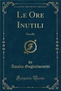 Le Ore Inutili