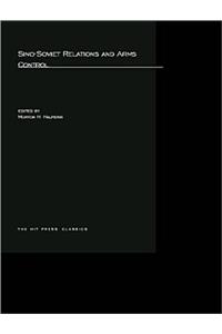Sino-Soviet Relations and Arms Control