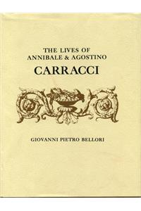 The Lives of Annibale and Agostino Carracci