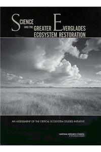 Science and the Greater Everglades Ecosystem Restoration