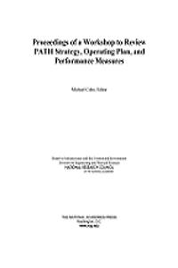 Proceedings of a Workshop to Review Path Strategy, Operating Plan, and Performance Measures