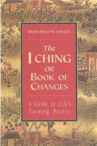 The I Ching or Book of Changes