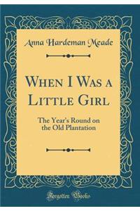 When I Was a Little Girl