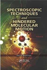 Spectroscopic Techniques and Hindered Molecular Motion