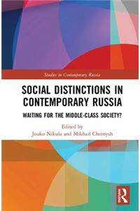 Social Distinctions in Contemporary Russia