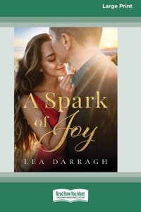 Spark of Joy [Large Print 16pt]