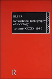 IBSS: Sociology: 1989 Vol 39