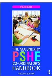 The Secondary Pshe Co-Ordinator's Handbook