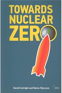 Towards Nuclear Zero