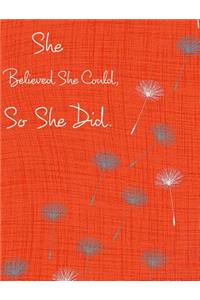 She Believed She Could, So She Did