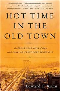 Hot Time in the Old Town