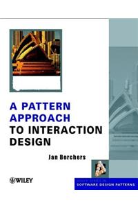 Pattern Approach to Interaction Design