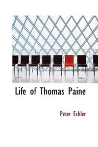 Life of Thomas Paine