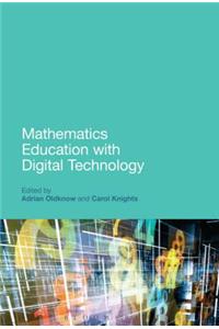 Mathematics Education with Digital Technology