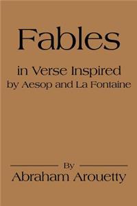 Fables in Verse Inspired by Aesop and La Fontaine