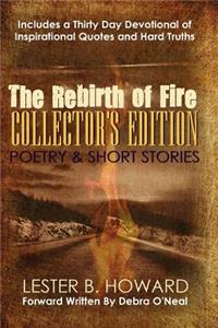 The Rebirth of Fire: Collector's Edition
