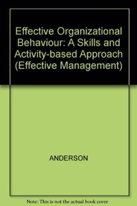 Effective Organizational Behaviour