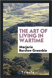 The art of living in wartime