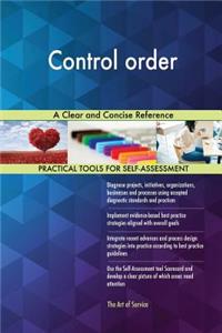 Control order A Clear and Concise Reference