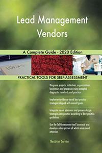 Lead Management Vendors A Complete Guide - 2020 Edition