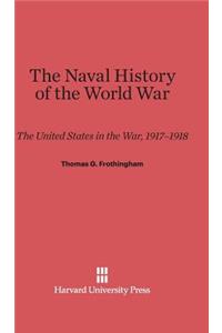The Naval History of the World War