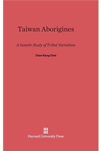 Taiwan Aborigines