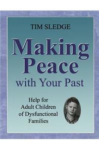 Making Peace with Your Past