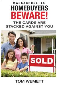 Massachusetts Homebuyers Beware!