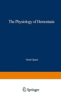 The Physiology of Hemostasis