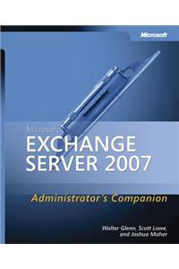 Microsoft(r) Exchange Server 2007 Administrator's Companion