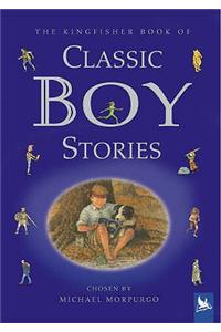 The Kingfisher Book of Classic Boy Stories