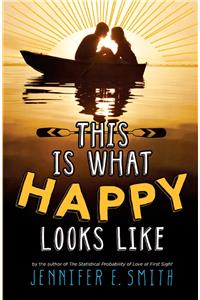 This Is What Happy Looks Like