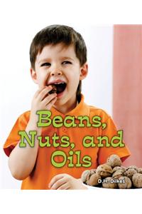 Beans, Nuts, and Oils