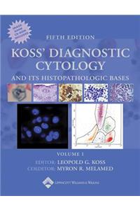 Koss' Diagnostic Cytology and Its Histopathologic Bases
