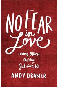 No Fear in Love