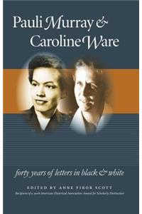 Pauli Murray and Caroline Ware