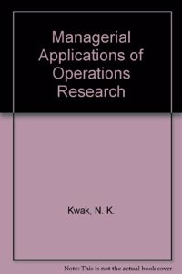 Managerial Applications of Operations Research