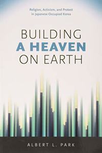 Building a Heaven on Earth