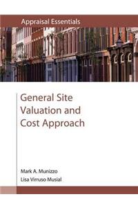 General Site Valuation and Cost Approach