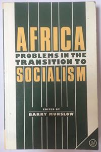 Africa: Problems in Transition to Socialism