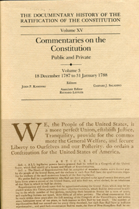 Documentary History of the Ratification of the Constitution, Volume 15