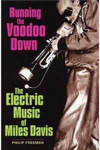 Running the Voodoo Down